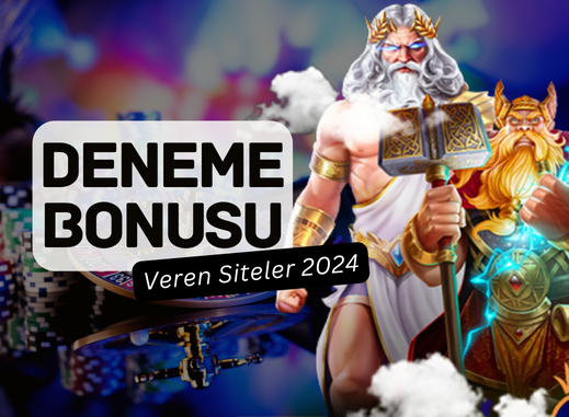 Deneme Bonusu Veren Siteler